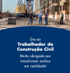 Dia do Trabalhador da Construção Civil